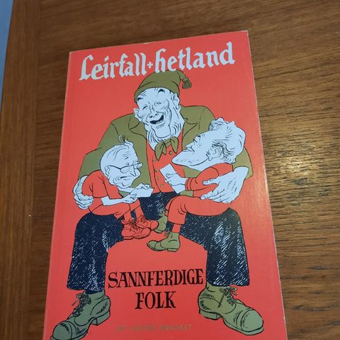 Leirfall - Hetland - Sannferdige folk - 1981