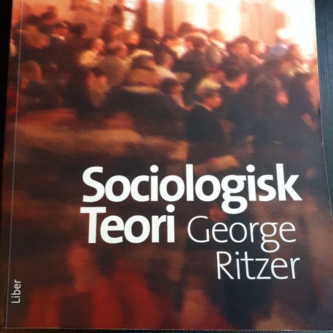 Sosiologisk teori av George Ritzer