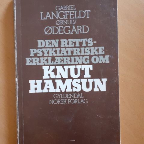 Den rettspsykiatriske erklæring om Knut Hamsun