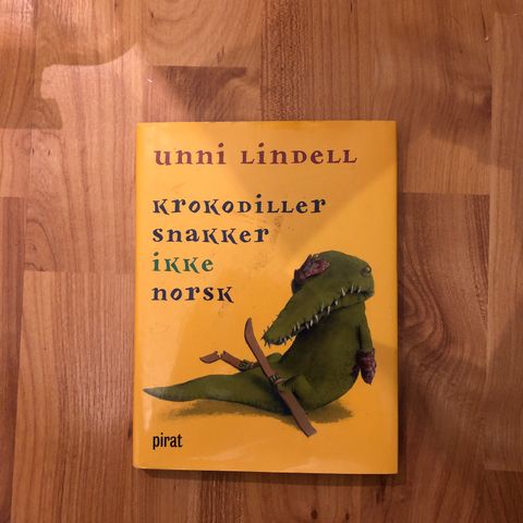 Krokodiller snakker ikke norsk - Unni Lindell