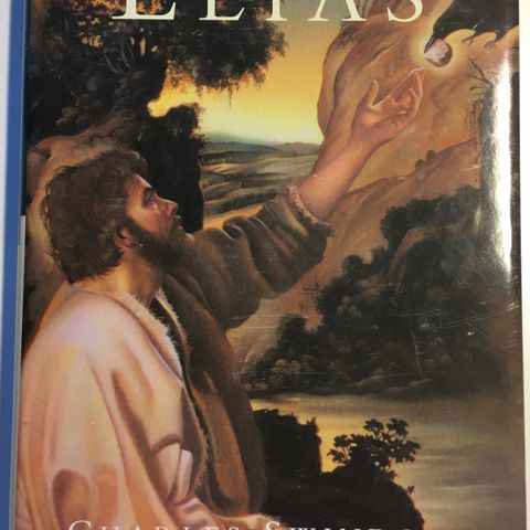 Charles Swindoll: Elias, En ydmyk helt (2002) (I)