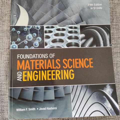 Foundation of materials science and engineering, 5th edition