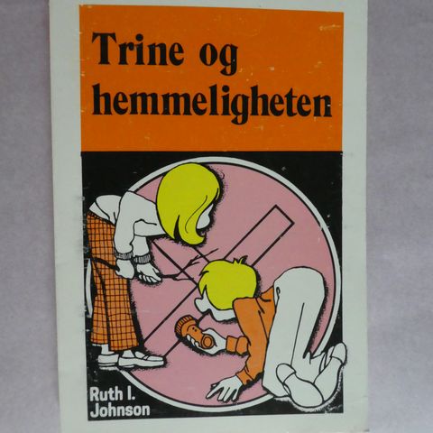 Trine og hemmeligheten