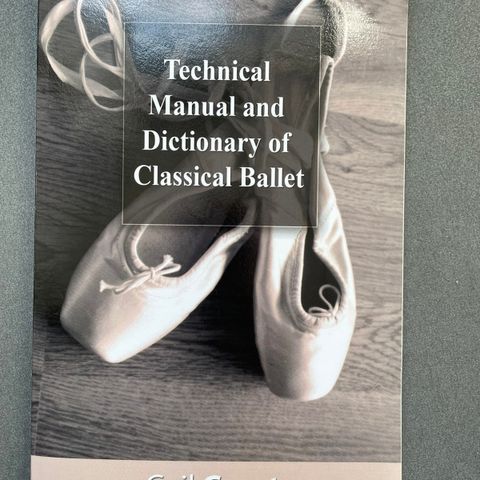 Bok: Techical Manual and Dictionary of Classical Ballet