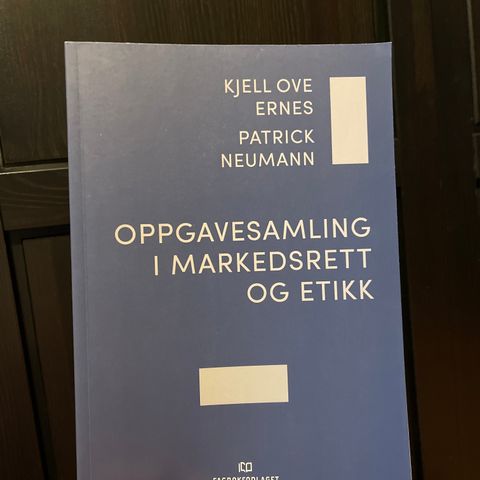 Oppgavesamling i markedsrett og etikk av Kjell Ove Ernes & Patrick Neumann