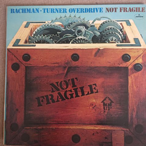 Bachmann Turner Overdrive - Not fragile LP 1975