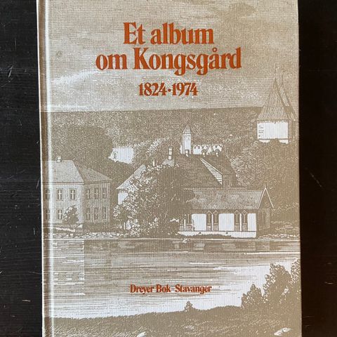 Et album om Kongsgård 1824-1974