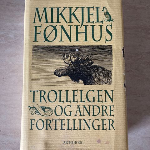 Mikkjel Fønhus «Trollelgen og andre fortellinger»