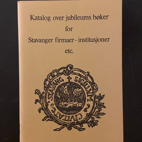 Katalog over jubileums bøker for Stavanger firmaer - institusjoner etc.