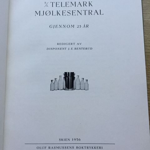 Telemark mjølkesentral 25 år. Utgitt 1956