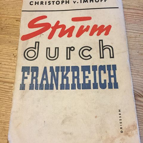 Andre verdenskrig. Sturm durch Frankreich