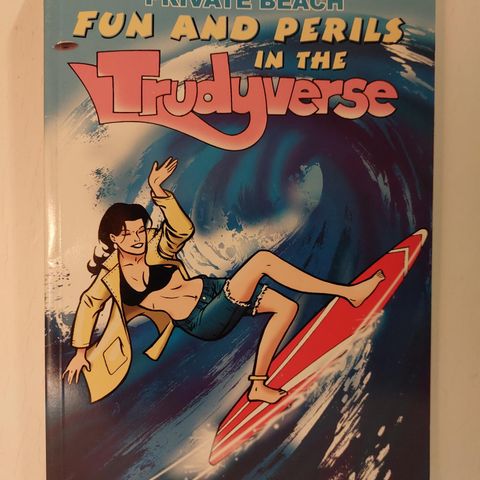 Fun and perils in the Trudyverse.  Privat beach    SLG publishing