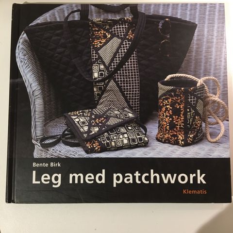 Leg med patchwork - bok Bente Birk