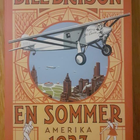 EN SOMMER - Amerika 1927 - Bill Bryson. BILLIGST PÅ NETT!