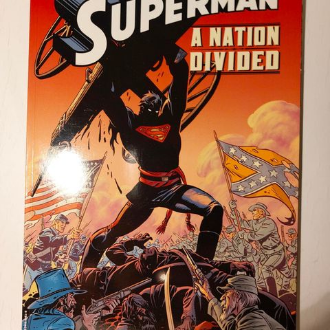 SUPERMAN A NATION DIVIDED                                        DC Comics