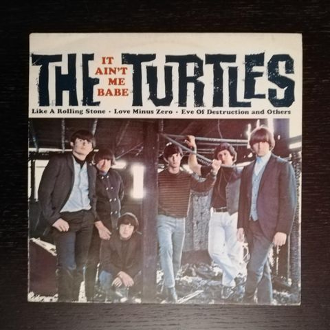 The Turtles – "It Ain't Me Babe"