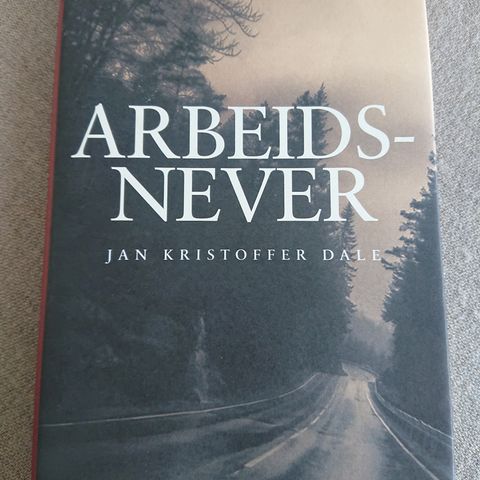 Arbeidsnever av Jan Kristoffer Dale