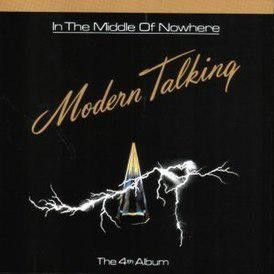 Modern Talking.  The middle of Nowhere. The 4th Album. Hansa
