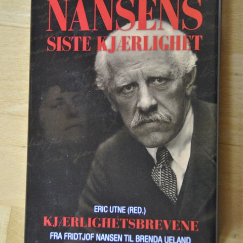 Nansens siste kjælighet: Eric Utne. Innb.  Sendes