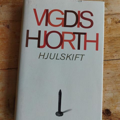 Vigdis Hjorth "Hjulskift" Cappelen 2007