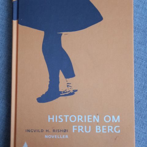 Historien om fru Berg av Ingvild Rishøi