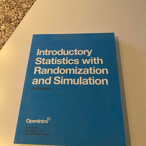 Introductory Statistics with Randomizatiom and Simulation