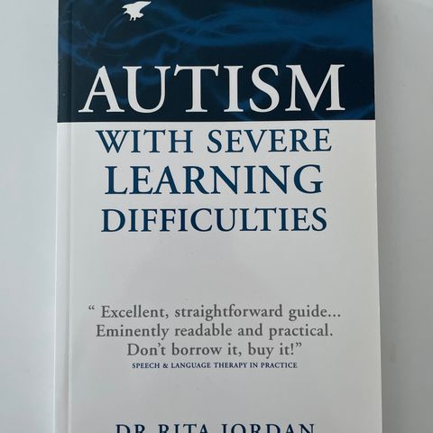 Autism with severe learning difficulties. R. Jordan