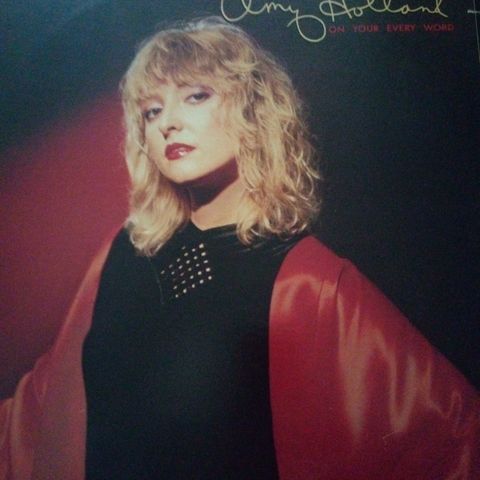 Amy Holland "On your every word" LP