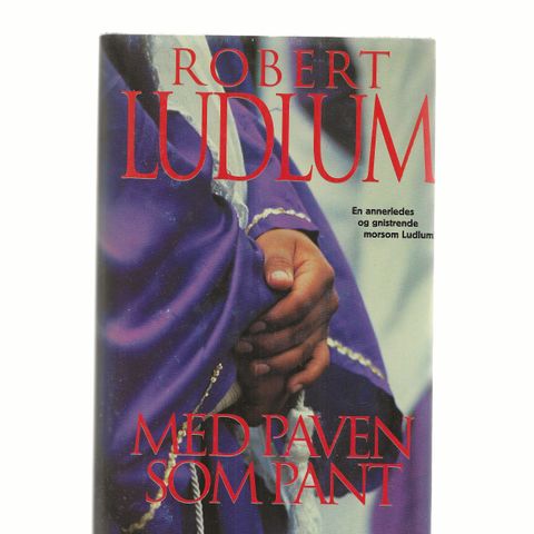 Robert Ludlum Med Paven som pant Hjemmets Bokforlag 1995 NY Bok  GM