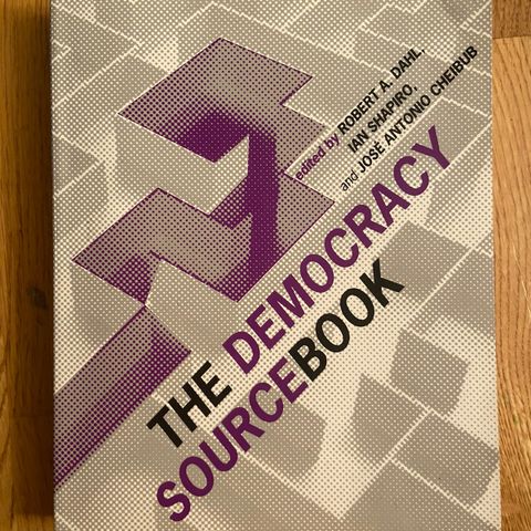 The Democracy Sourcebook Dahl, Shapiro, Cheibub