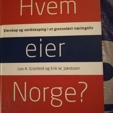 Hvem eier Norge?  Leo A. Grünfeld og Eirik W. Jakobsen