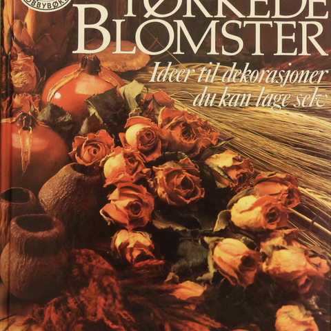 INNBUNDET HOBBYBOK "TØRKEDE BLOMSTER"