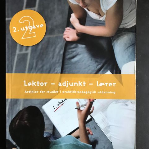 «Lektor - adjunkt - lærer» av Mikkelsen og Flatmoe (red.)