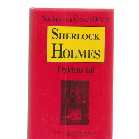 Sir Arthur Conan Doyle Sherlock Holmes Fryktens dal ,innb. ut.år LibriArte GM