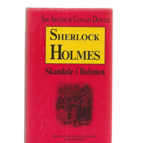 Sir Arthur Conan Doyle Sherlock Holmes Skandale i Bøhmen ,innb. LibriArte GM