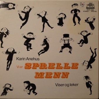 Karin Anehus – Vi Er Sprellemenn. Viser Og Leker ( LP, Album 1970)