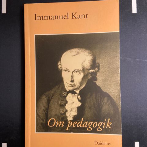 Om pedagogik. Immanuel Kant