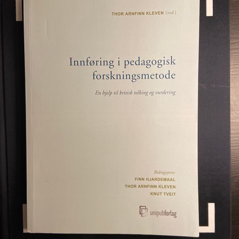 Innføring i pedagogisk forskningsmetode. T. A. Kleven