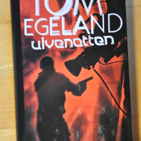 Ulvenatten. Tom Egeland. Innb. (U).Sendes
