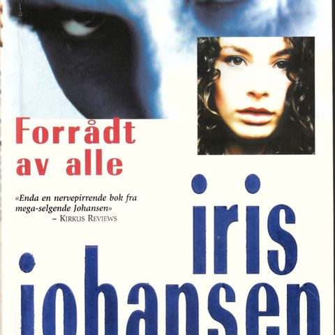 Iris Johansen – Forrådt av alle