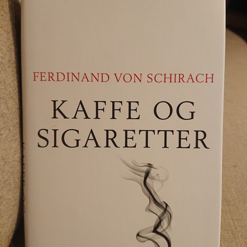 Kaffe og sigaretter av Ferdinand von Schirach