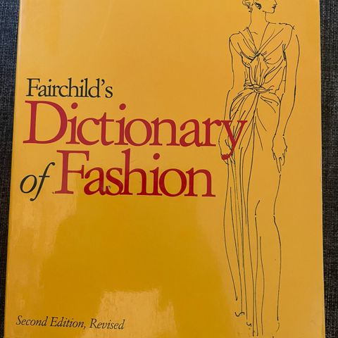 "Fairchild's Dictionary of Fashion"  av Sharlotte Calasibetta