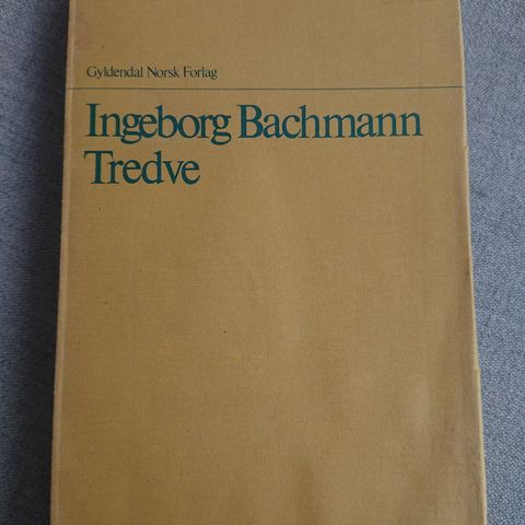 Tredve av Ingeborg Bachmann