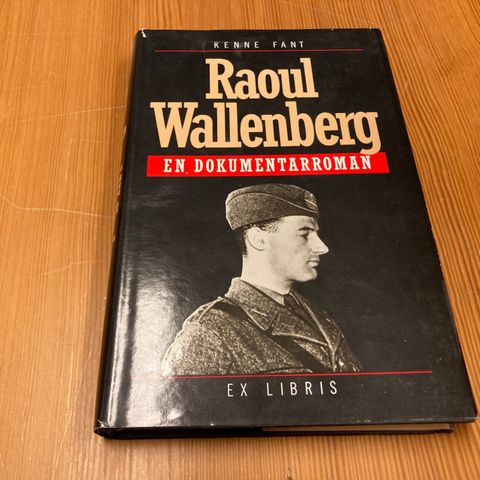 Kenne Fant : RAOUL WALLENBERG