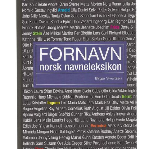 Birger Sivertsen Fornavn  norsk navneleksikon 2003 Bokkl. Dagens Bøker