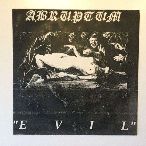 Abruptum ‘’Evil’’ 7’’ Marduk, Mayhem, Burzum, Black Metal