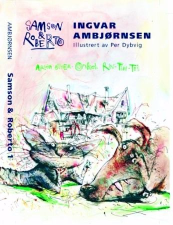 Samson og Roberto 1 - Arven etter onkel Rin-Tin-Tei - av Ingvar Ambjørnsen