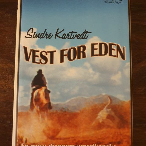 Vest for Eden. Sindre Kartvedt