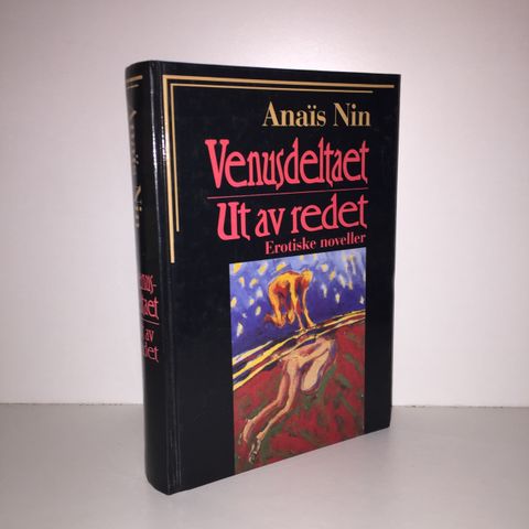 Venusdeltaet & Ut av redet - Anaïs Nin. 1992