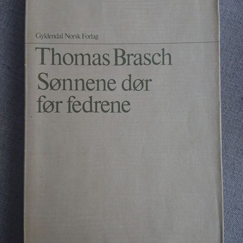 Sønnene dør før fedrene av Thomas Brasch